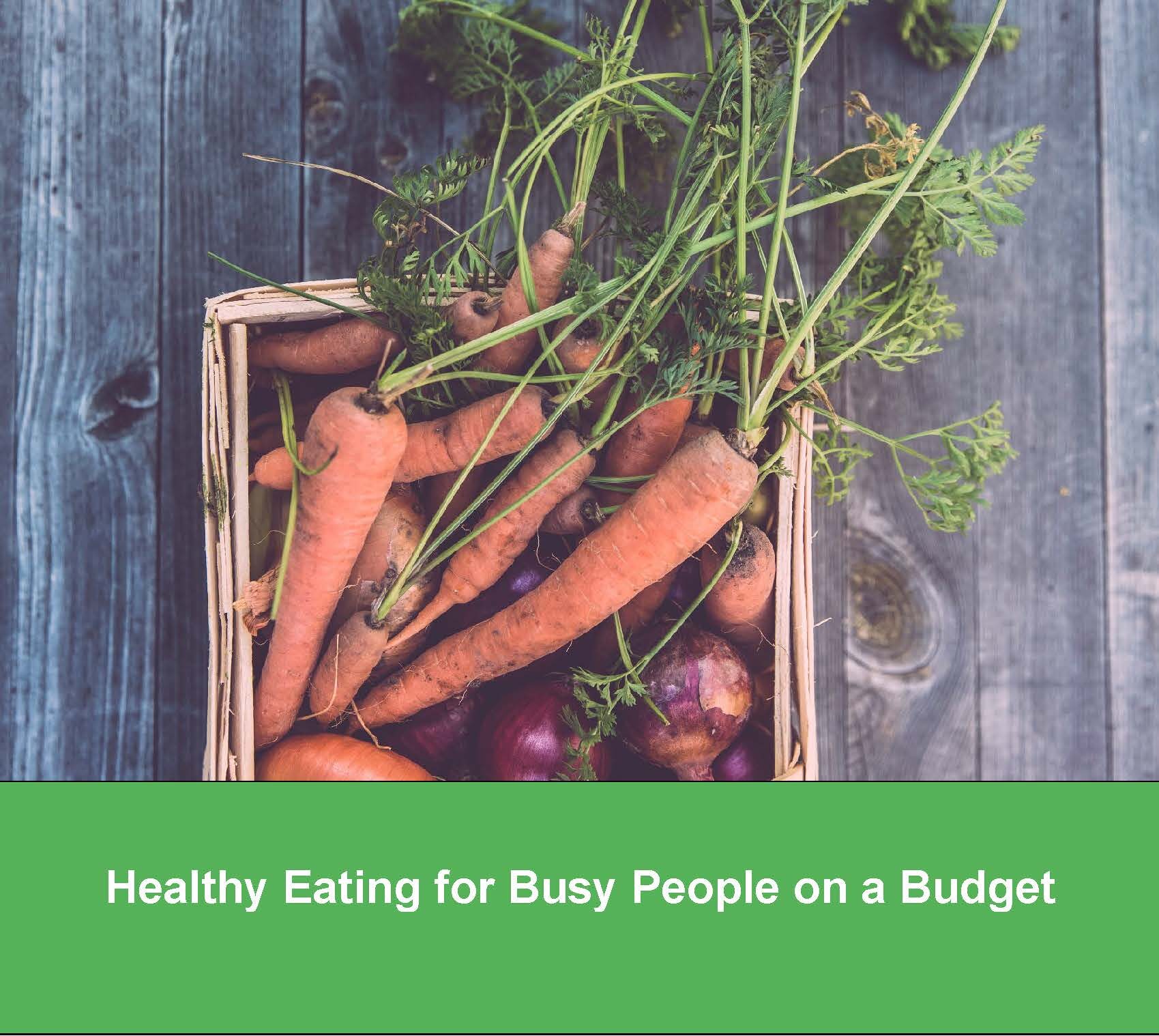 Healthy Eating for Busy People on a Budget_Page_1